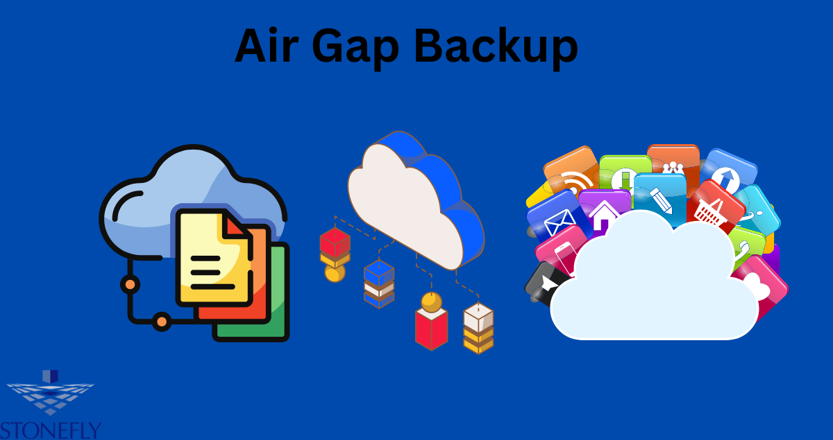 Everything You Need to Know About Air Gap Backup & Data Security