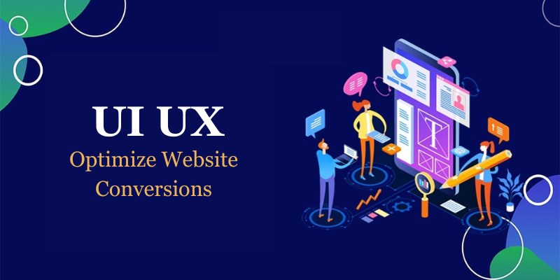 How to Optimize Website UX for Higher Conversions?